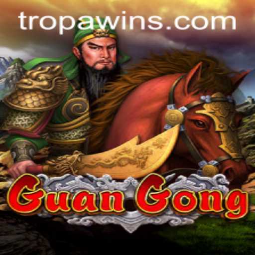 The Riveting World of GuanGong: Experience the Thrill of TROPA WIN